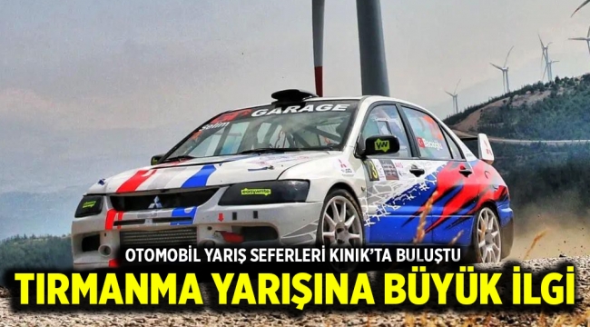 KINIK'TA TIRMANMA YARIŞINA BÜYÜK İLGİ