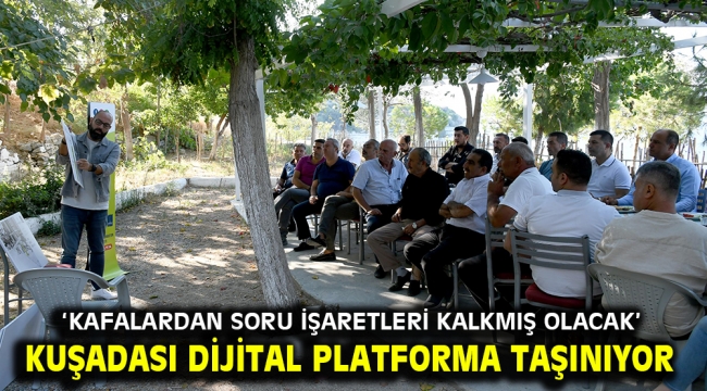 KUŞADASI DİJİTAL PLATFORMA TAŞINIYOR