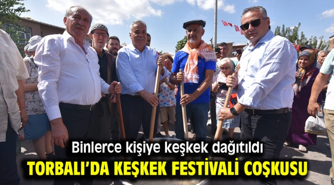 Torbalı'da Keşkek Festivali coşkusu