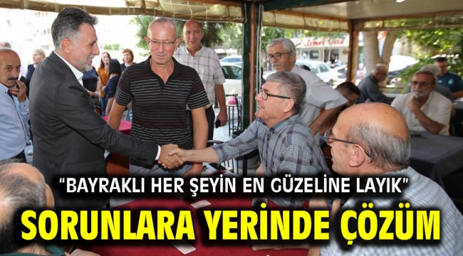 Bayraklı'da sorunlara yerinde çözüm