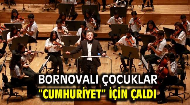 Bornovalı çocuklar "Cumhuriyet" için çaldı