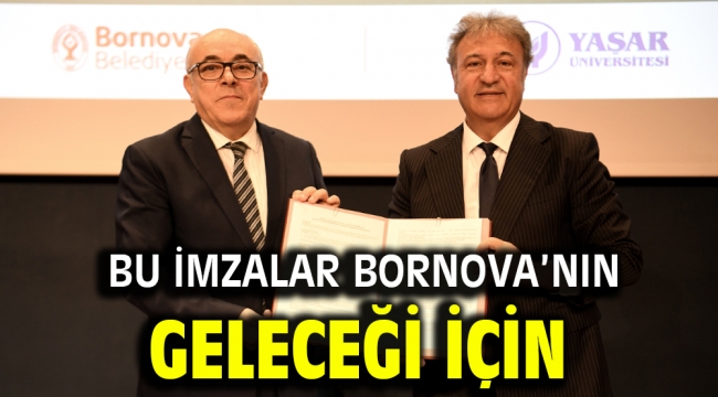 Bu imzalar Bornova'nın geleceği için