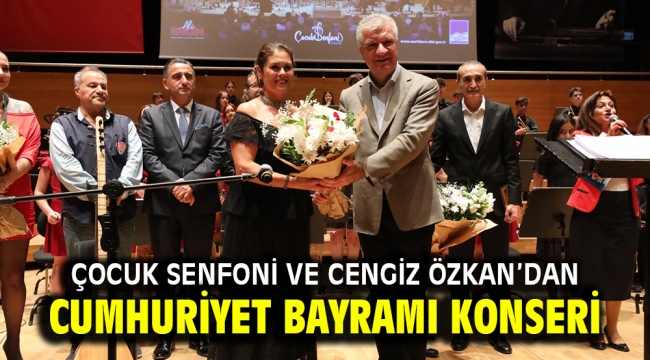 Çocuk Senfoni ve Cengiz Özkan'dan Cumhuriyet Bayramı Konseri