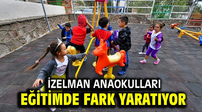 İZELMAN anaokulları eğitimde fark yaratıyor