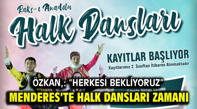 Menderes'te Halk Dansları Zamanı