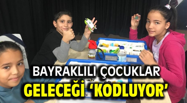 Bayraklılı çocuklar geleceği 'kodluyor'