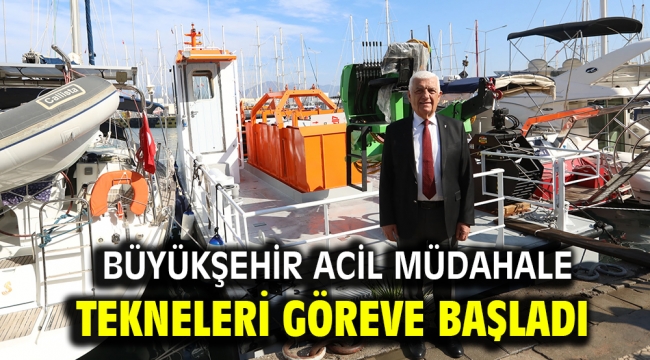 Büyükşehir Acil Müdahale Tekneleri Göreve Başladı