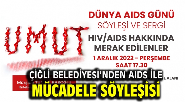 Çiğli Belediyesi'nden AIDS ile Mücadele Söyleşisi