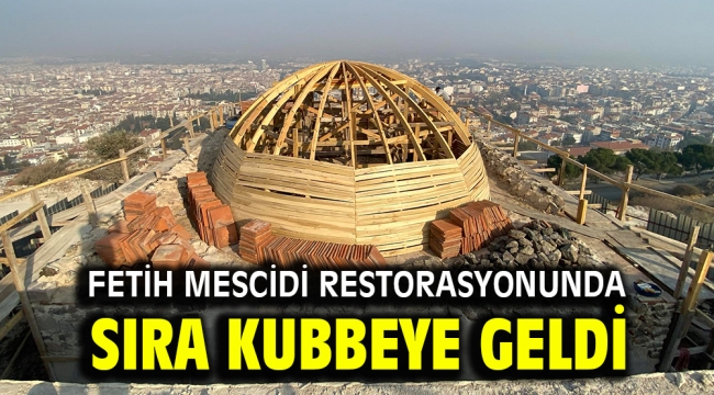 Fetih Mescidi Restorasyonunda sıra kubbeye geldi