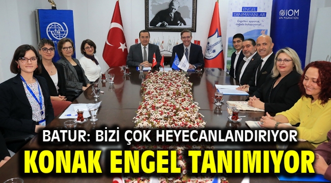 Konak engel tanımıyor