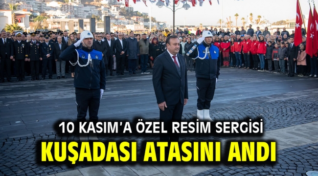 KUŞADASI ATASINI ANDI