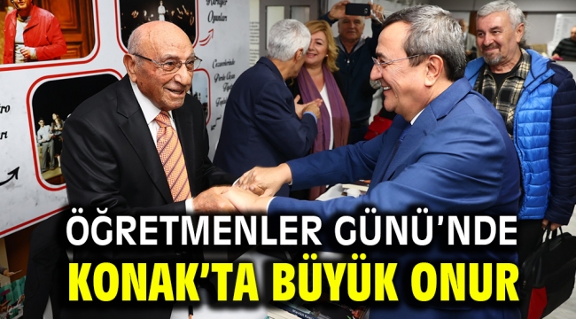 Öğretmenler Günü'nde Konak'ta büyük onur