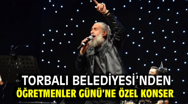 Torbalı Belediyesi'nden Öğretmenler Günü'ne özel konser