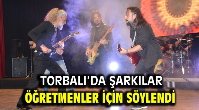 Torbalı'da şarkılar öğretmenler için söylendi