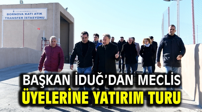 Başkan İduğ'dan meclis üyelerine yatırım turu