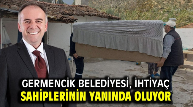 Germencik Belediyesi, ihtiyaç sahiplerinin yanında oluyor