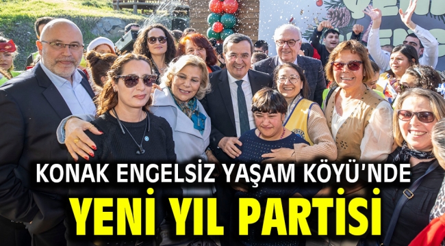 Konak Engelsiz Yaşam Köyü'nde yeni yıl partisi