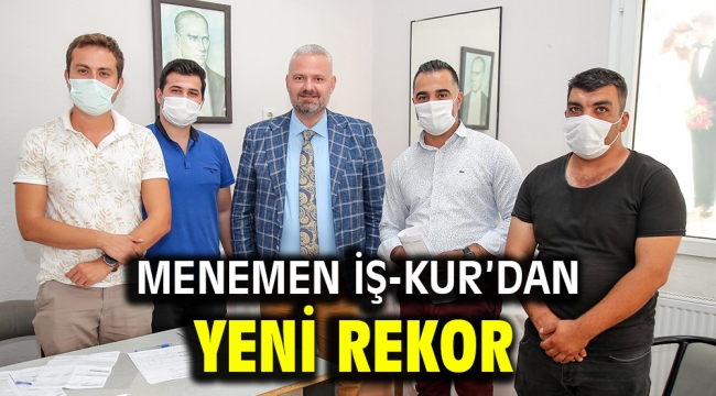 MENEMEN İŞ-KUR'DAN YENİ REKOR