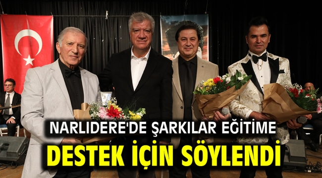 Narlıdere'de şarkılar eğitime destek için söylendi