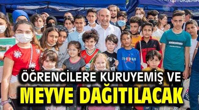 Öğrencilere kuru yemiş ve meyve dağıtılacak