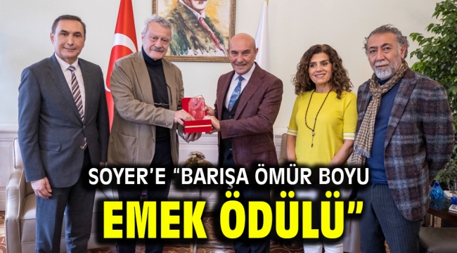 Soyer'e "Barışa Ömür Boyu Emek Ödülü"