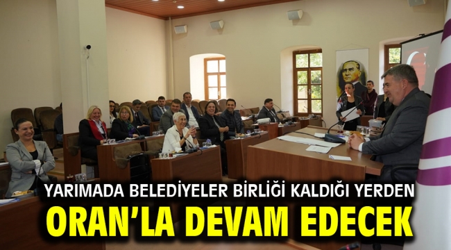 Yarımada Belediyeler Birliği kaldığı yerden Oran'la devam edecek