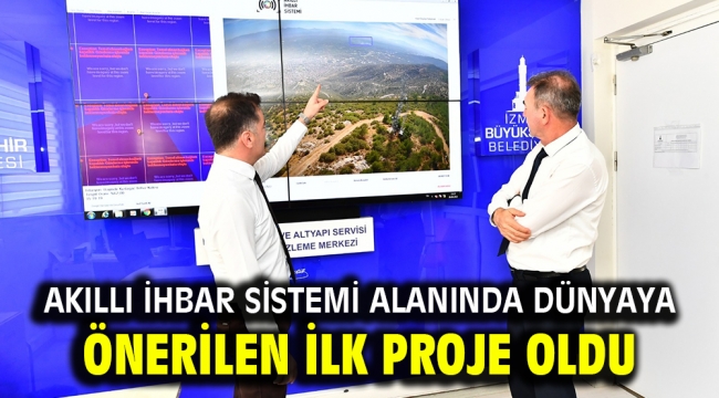 Akıllı İhbar Sistemi alanında dünyaya önerilen ilk proje oldu