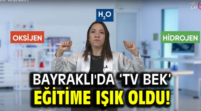 Bayraklı'da 'TV BEK' eğitime ışık oldu!