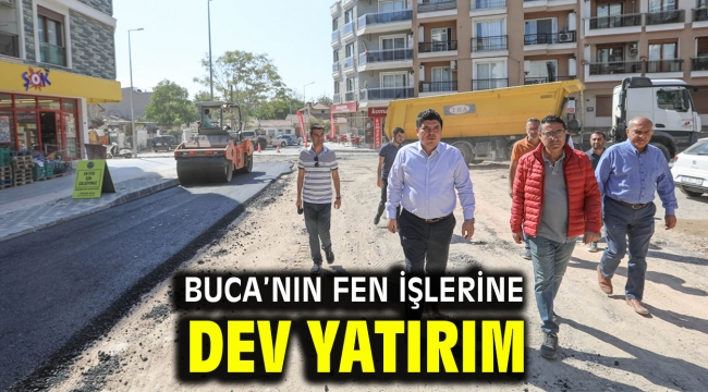 Buca'nın fen işlerine dev yatırım