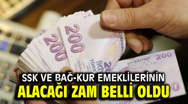 SSK ve Bağ-Kur emeklilerinin alacağı zam belli oldu