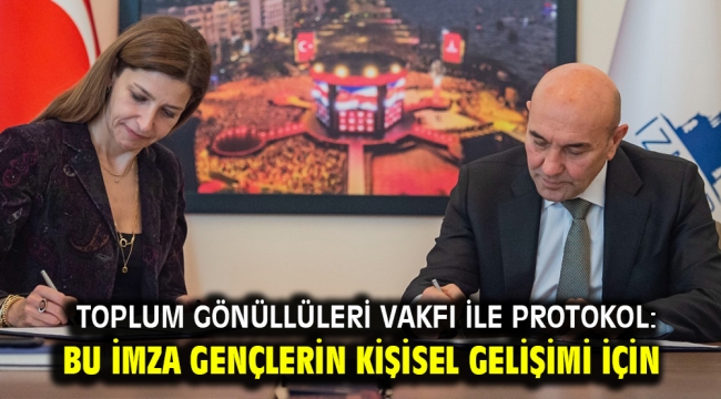 Toplum Gönüllüleri Vakfı ile protokol: Bu imza gençlerin kişisel gelişimi için