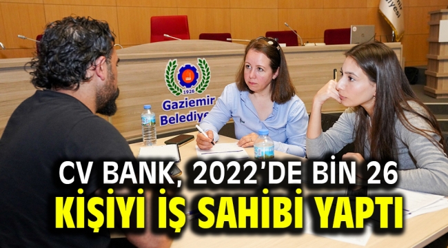 CV Bank, 2022'de bin 26 kişiyi iş sahibi yaptı