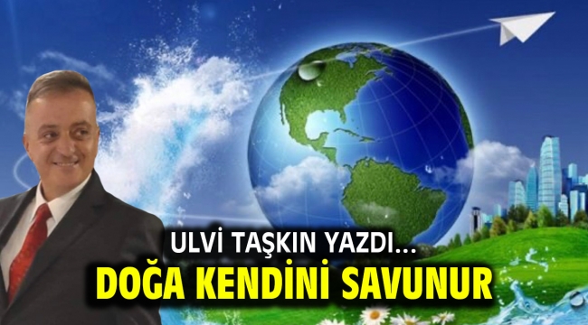 Doğa Kendini Savunur