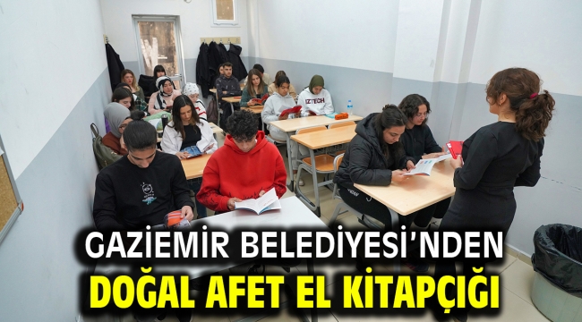 Gaziemir Belediyesi'nden Doğal Afet El Kitapçığı