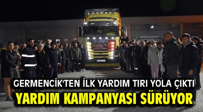 Germencik'ten ilk yardım tırı yola çıktı