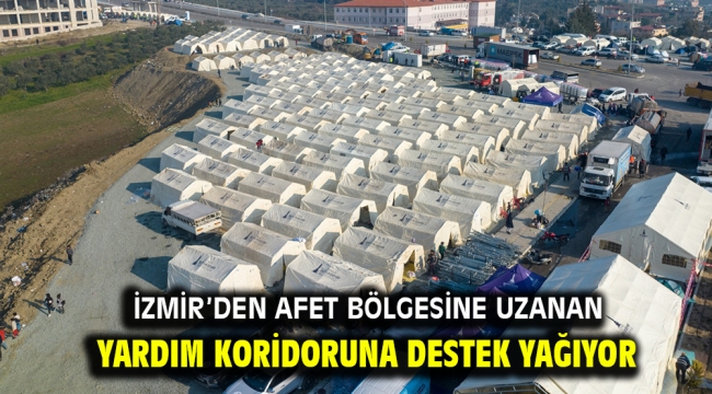 İzmir'den afet bölgesine uzanan yardım koridoruna destek yağıyor