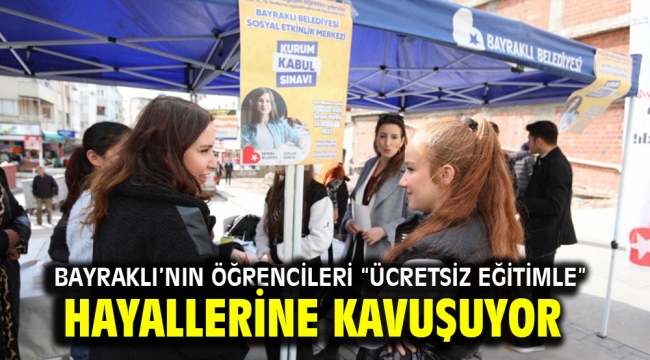 Bayraklı'nın öğrencileri "ücretsiz eğitimle" hayallerine kavuşuyor