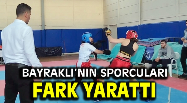 Bayraklı'nın sporcuları fark yarattı