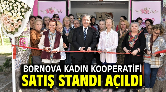 Bornova Kadın Kooperatifi satış standı açıldı