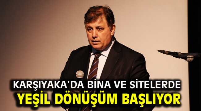 Karşıyaka'da bina ve sitelerde yeşil dönüşüm başlıyor ​​​​​​​