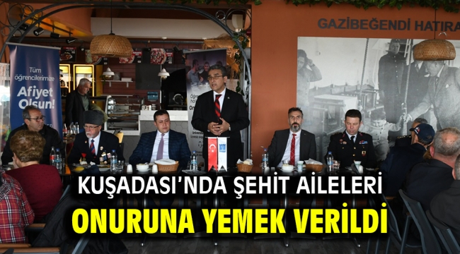 KUŞADASI'NDA ŞEHİT AİLELERİ ONURUNA YEMEK VERİLDİ