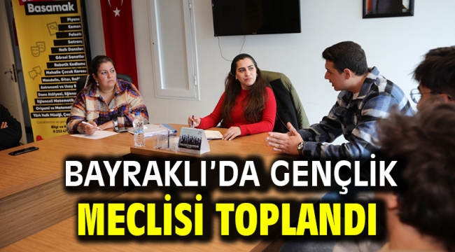 Bayraklı'da gençlik meclisi toplandı