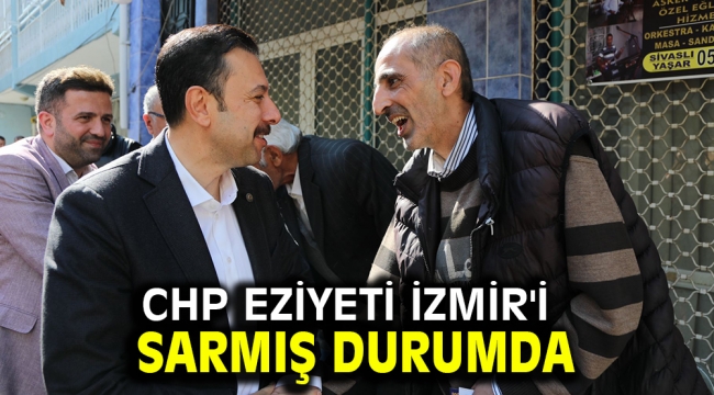 CHP eziyeti İzmir'i sarmış durumda