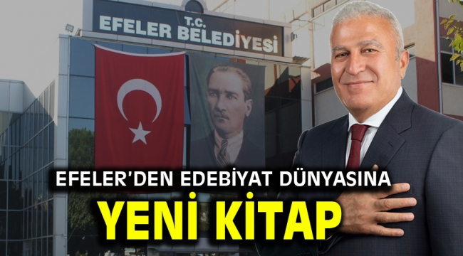 EFELER'DEN EDEBİYAT DÜNYASINA YENİ KİTAP