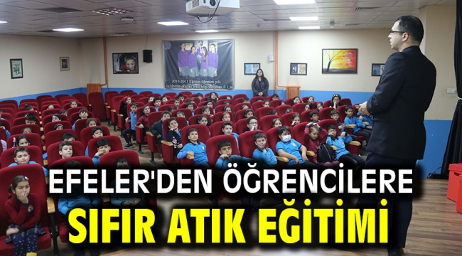 Efeler'den Öğrencilere Sıfır Atık Eğitimi