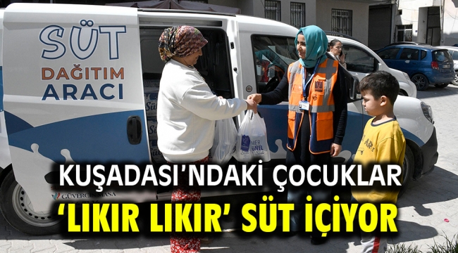 KUŞADASI'NDAKİ ÇOCUKLAR 'LIKIR LIKIR' SÜT İÇİYOR