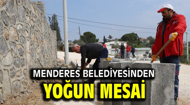 Menderes Belediyesinden yoğun mesai