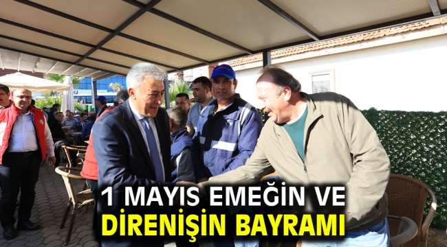 1 Mayıs Emeğin ve Direnişin Bayramı