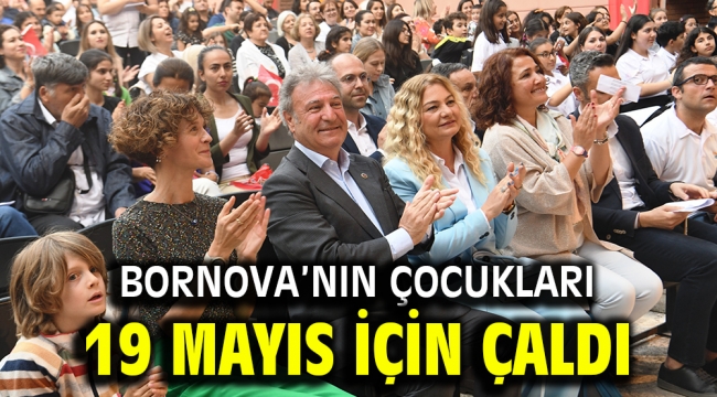 Bornova'nın çocukları 19 Mayıs için çaldı