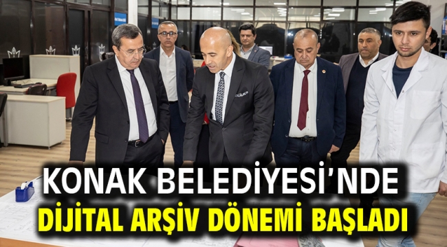 Konak Belediyesi'nde dijital arşiv dönemi başladı